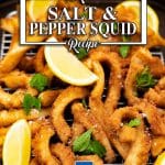 Keto Calamari, Salt and Pepper Squid