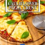 Easy Keto Cauliflower Pizza Recipe with Low Carb Crust