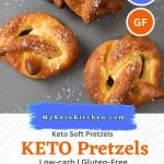 Low-Carb Keto soft pretzels on a tray with text saying Soft and delicious, free recipe.