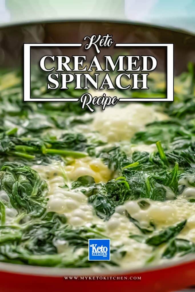Easy Keto Creamed Spinach Recipe - Super Healthy