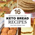 Four images of different keto breads with text saying, "16 easy keto bread recipes."