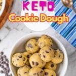Keto cookie dough balls in a bowl.