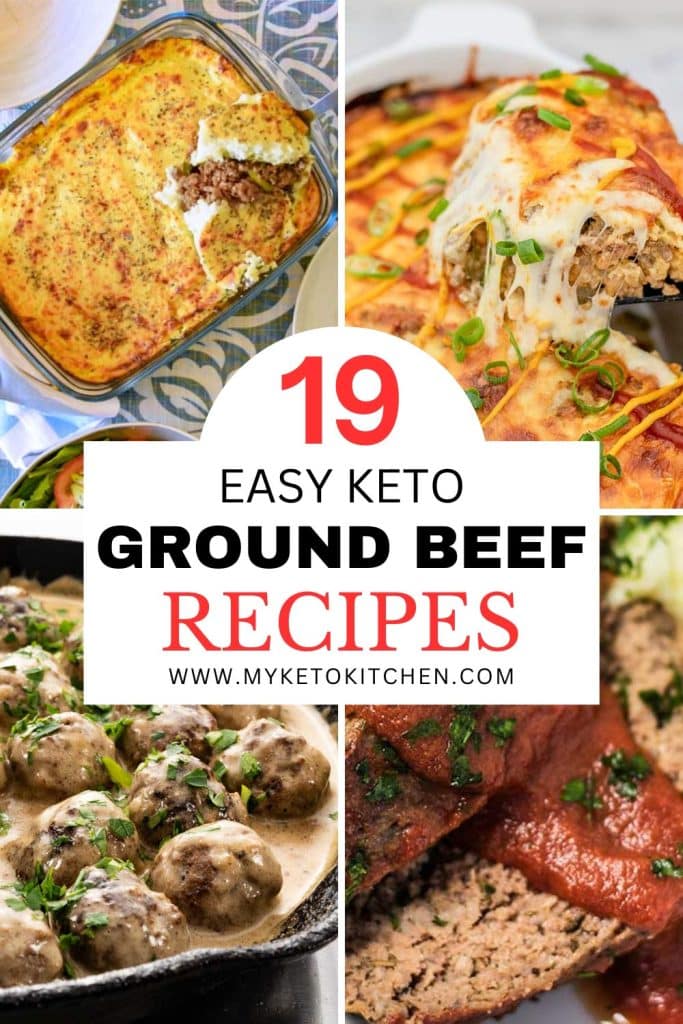 For images of keto ground beef recipes with the text saying,"19 easy keto ground beef recipes."