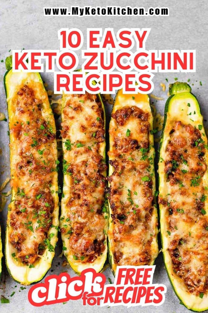 Picture of four zucchini halves with text reading 10 easy keto zucchini recipes.
