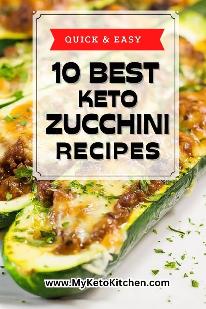 Picture of four zucchini halves with text reading 10 easy keto zucchini recipes.