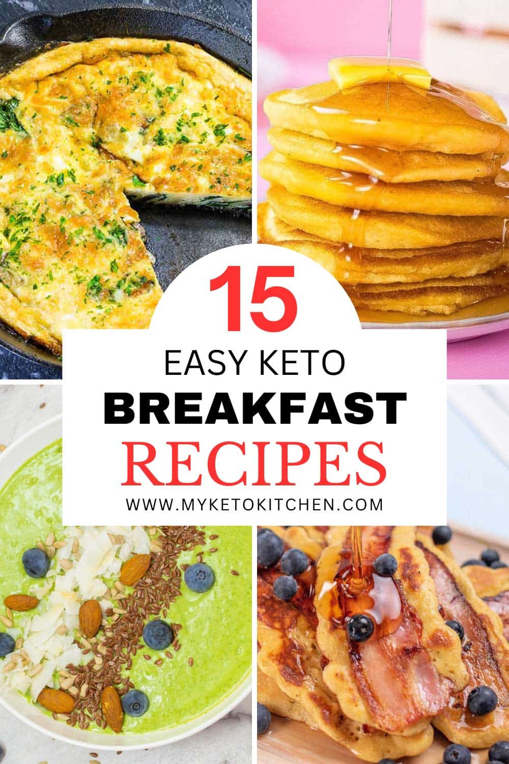 15 Best Keto Breakfast Recipes by My Keto Kitchen