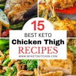 4 images of keto chicken thigh recipes.