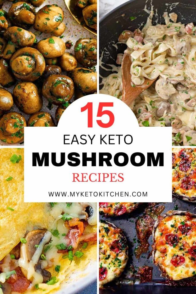 Four keto mushroom recipes. Butter mushrooms, mushroom sauce, pizza mushroom, mushroom omelet.