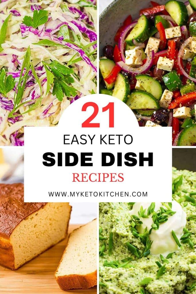 Four images of keto side dish recipes. Keto coleslaw, Greek salad, keto bread, and keto broccoli mash.